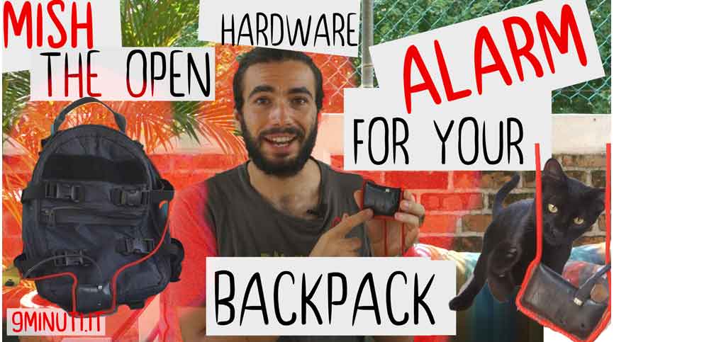 Mish, the open source alarm for your backpack